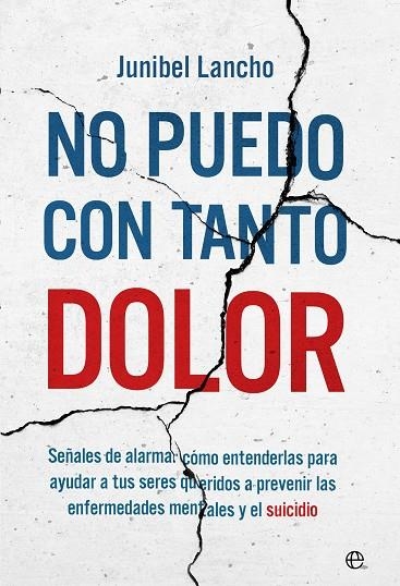 NO PUEDO CON TANTO DOLOR | 9788413845241 | LANCHO, JUNIBEL | Llibreria La Gralla | Llibreria online de Granollers