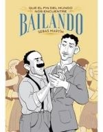 QUE EL FIN DEL MUNDO NOS ENCUENTRE BAILANDO | 9788418809552 | MARTIN, SEBAS | Llibreria La Gralla | Llibreria online de Granollers