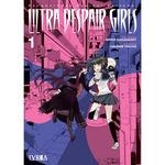 DANGANRONPA ANOTHER EPISODE ULTRA DESPAIR GIRLS 01 | 9788419730152 | SPIKE CHUNSOFT;  KUROKI Q | Llibreria La Gralla | Llibreria online de Granollers