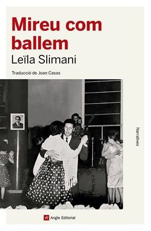 MIREU COM BALLEM | 9788419017529 | SLIMANI, LEÏLA | Llibreria La Gralla | Llibreria online de Granollers