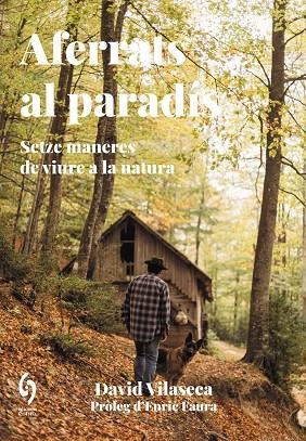 AFERRATS AL PARADÍS | 9788412574746 | VILASECA, DAVID | Llibreria La Gralla | Librería online de Granollers