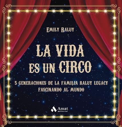 VIDA ES UN CIRCO, LA | 9788419341594 | SWIDER RALUY, EMILY YAJAIRA | Llibreria La Gralla | Llibreria online de Granollers