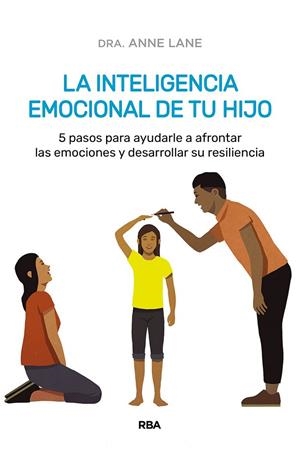 INTELIGENCIA EMOCIONAL DE TU HIJO, LA | 9788491879541 | LANE, ANNE | Llibreria La Gralla | Librería online de Granollers