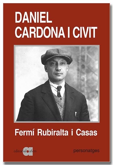 DANIEL CARDONA I CIVIT (1890-1943) | 9788418618529 | RUBIRALTA I CASAS, FERMÍ | Llibreria La Gralla | Llibreria online de Granollers