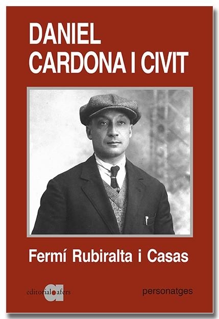 DANIEL CARDONA I CIVIT (1890-1943) | 9788418618529 | RUBIRALTA I CASAS, FERMÍ | Llibreria La Gralla | Librería online de Granollers