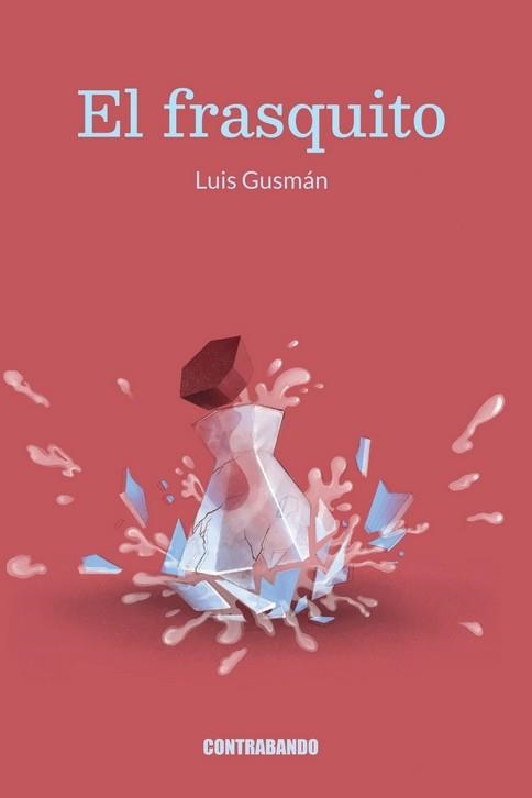 FRASQUITO, EL | 9788412623451 | GUSMAN, LUIS | Llibreria La Gralla | Librería online de Granollers