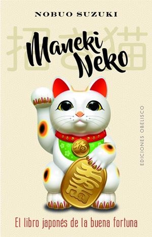 MANEKI NEKO | 9788491119722 | SUZUKI, NOBUO | Llibreria La Gralla | Librería online de Granollers