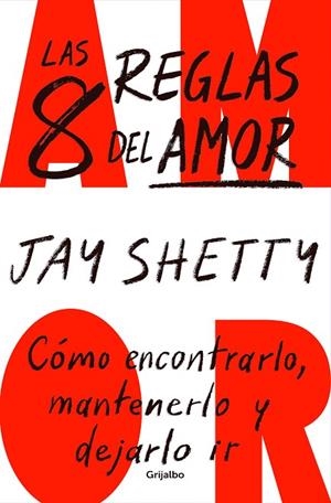 8 REGLAS DEL AMOR, LAS  | 9788425364600 | SHETTY, JAY | Llibreria La Gralla | Librería online de Granollers