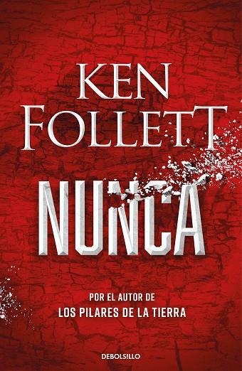 NUNCA | 9788466362634 | FOLLETT, KEN | Llibreria La Gralla | Llibreria online de Granollers