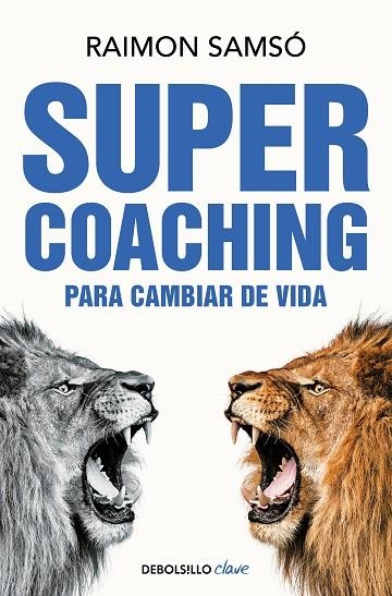 SUPERCOACHING | 9788466368223 | SAMSÓ, RAIMON | Llibreria La Gralla | Llibreria online de Granollers