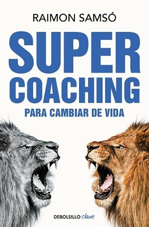 SUPERCOACHING | 9788466368223 | SAMSÓ, RAIMON | Llibreria La Gralla | Librería online de Granollers