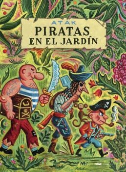 PIRATAS EN EL JARDÍN | 9788412340051 | ATAK | Llibreria La Gralla | Librería online de Granollers
