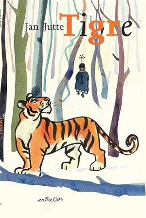 TIGRE (CAT) | 9788418900433 | JAN JUTTE | Llibreria La Gralla | Librería online de Granollers