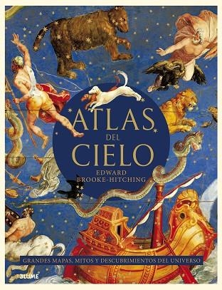 ATLAS DEL CIELO. GRANDES MAPAS, MITOS... | 9788419094933 | BROOKE HITCHING, EDWARD | Llibreria La Gralla | Librería online de Granollers