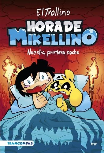 HORA DE MIKELLINO. NUESTRA PRIMERA NOCHE | 9788427050129 | EL TROLLINO | Llibreria La Gralla | Llibreria online de Granollers