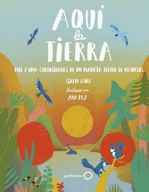 AQUÍ  LA TIERRA | 9788408262510 | BOIX, GRETA ;  PEZ, ANA | Llibreria La Gralla | Librería online de Granollers