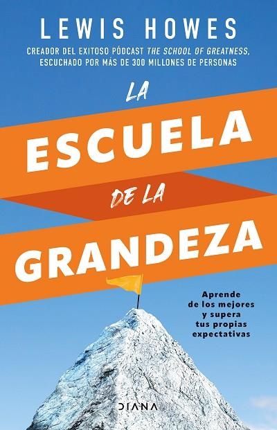 ESCUELA DE LA GRANDEZA, LA  | 9788411190633 | HOWES, LEWIS | Llibreria La Gralla | Llibreria online de Granollers