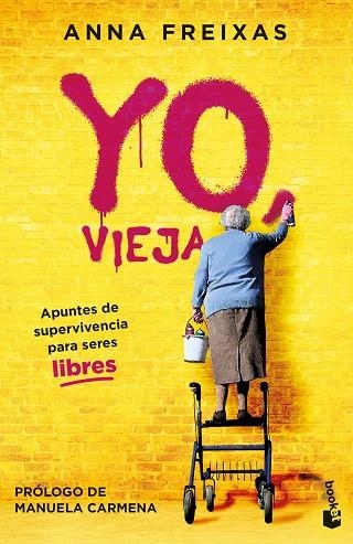 YO, VIEJA | 9788408269489 | FREIXAS, ANNA | Llibreria La Gralla | Llibreria online de Granollers