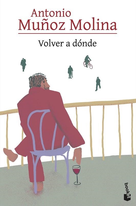 VOLVER A DÓNDE | 9788432241772 | MUÑOZ MOLINA, ANTONIO | Llibreria La Gralla | Llibreria online de Granollers
