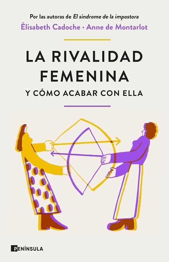 RIVALIDAD FEMENINA Y CÓMO ACABAR CON ELLA, LA  | 9788411001434 | DE MONTARLOT, ANNE;  CADOCHE, ELISABETH | Llibreria La Gralla | Llibreria online de Granollers