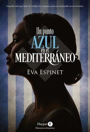 UN PUNTO AZUL EN EL MEDITERRÁNEO | 9788418976469 | ESPINET, EVA | Llibreria La Gralla | Librería online de Granollers