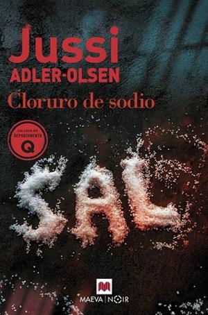 CLORURO DE SODIO (SAGA DEPARTAMENTO Q 9) | 9788419110732 | ADLER-OLSEN, JUSSI | Llibreria La Gralla | Librería online de Granollers