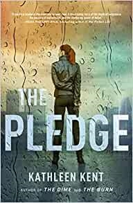 PLEDGE, THE | 9781803284255 | KENT KATHLEEN | Llibreria La Gralla | Llibreria online de Granollers