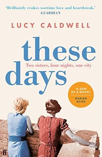 THESE DAYS | 9780571313570 | CALDWELL LUCY | Llibreria La Gralla | Librería online de Granollers