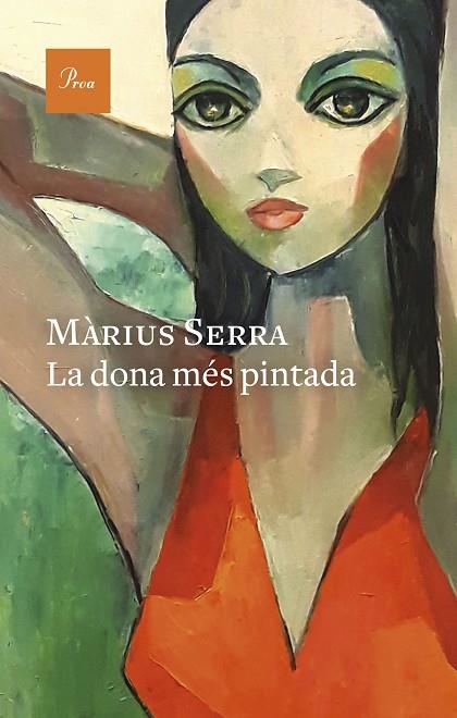 DONA MÉS PINTADA, LA | 9788475889986 | SERRA, MÀRIUS | Llibreria La Gralla | Llibreria online de Granollers