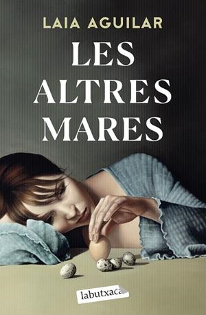 ALTRES MARES, LES (BUTXACA) | 9788419107558 | AGUILAR, LAIA | Llibreria La Gralla | Librería online de Granollers