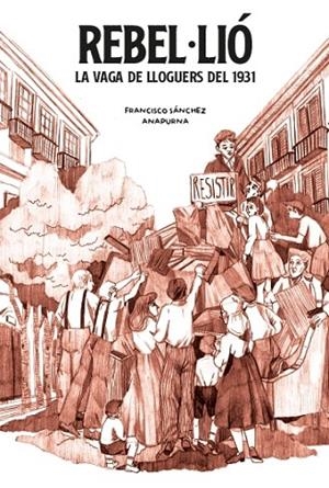 REBEL·LIÓ | 9788491564522 | SÁNCHEZ, FRANCISCO | Llibreria La Gralla | Llibreria online de Granollers