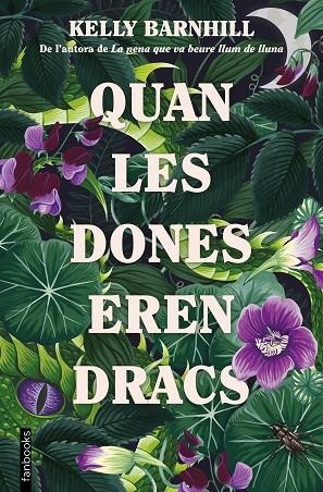 QUAN LES DONES EREN DRACS | 9788419150172 | BARNHILL, KELLY | Llibreria La Gralla | Librería online de Granollers