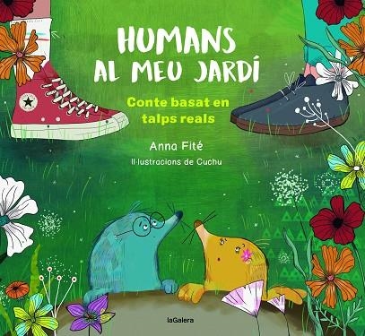 HUMANS AL MEU JARDÍ | 9788424673925 | ANNA FITÉ SALVANS | Llibreria La Gralla | Llibreria online de Granollers