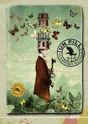 UN FILL (ED. ESPECIAL) | 9788419478443 | PALOMAS PUBILL, ALEJANDRO | Llibreria La Gralla | Llibreria online de Granollers