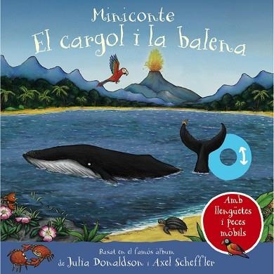 CARGOL I LA BALENA, EL. MINICONTE | 9788413492292 | DONALDSON, JULIA | Llibreria La Gralla | Llibreria online de Granollers