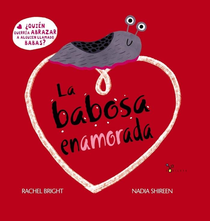 BABOSA ENAMORADA, LA | 9788469668535 | BRIGHT, RACHEL | Llibreria La Gralla | Llibreria online de Granollers