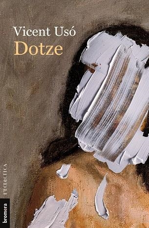 DOTZE | 9788413584218 | USO, VICENT | Llibreria La Gralla | Librería online de Granollers