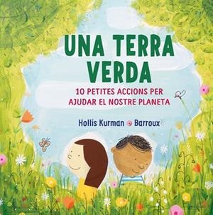 UNA TERRA VERDA | 9788418696213 | HOLLIS KURMAN | Llibreria La Gralla | Llibreria online de Granollers
