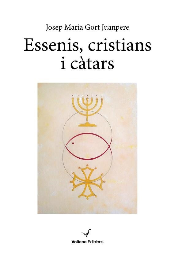 ESSENIS, CRISTIANS I CÀTARS | 9788412597448 | GORT JUANPERE, JOSEP MARIA | Llibreria La Gralla | Llibreria online de Granollers