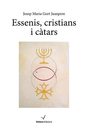 ESSENIS, CRISTIANS I CÀTARS | 9788412597448 | GORT JUANPERE, JOSEP MARIA | Llibreria La Gralla | Llibreria online de Granollers