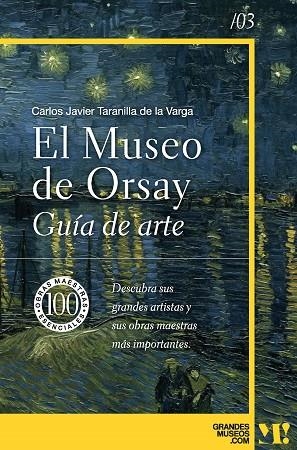 MUSEO DE ORSAY. GUÍA DE ARTE | 9788418943485 | TARANILLA DE LA VARGA, CARLOS JAVIER | Llibreria La Gralla | Llibreria online de Granollers