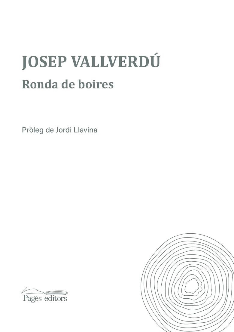 RONDA DE BOIRES | 9788413034515 | VALLVERDÚ, JOSEP | Llibreria La Gralla | Llibreria online de Granollers