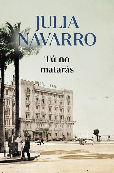 TÚ NO MATARÁS | 9788466356626 | NAVARRO, JULIA | Llibreria La Gralla | Llibreria online de Granollers