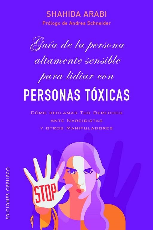 GUÍA DE LA PERSONA ALTAMENTE SENSIBLE PARA LIDIAR CON PERSONAS TÓXICAS | 9788491119708 | ARABI, SHAHIDA | Llibreria La Gralla | Llibreria online de Granollers