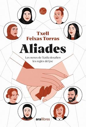 ALIADES | 9788418928840 | FEIXAS I TORRAS, TXELL | Llibreria La Gralla | Llibreria online de Granollers