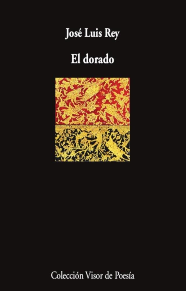 DORADO, EL | 9788498954852 | REY, JOSÉ LUIS | Llibreria La Gralla | Llibreria online de Granollers