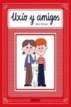 UXÍO Y AMIGOS | 9788418909726 | ROMERO, MARTIN | Llibreria La Gralla | Librería online de Granollers