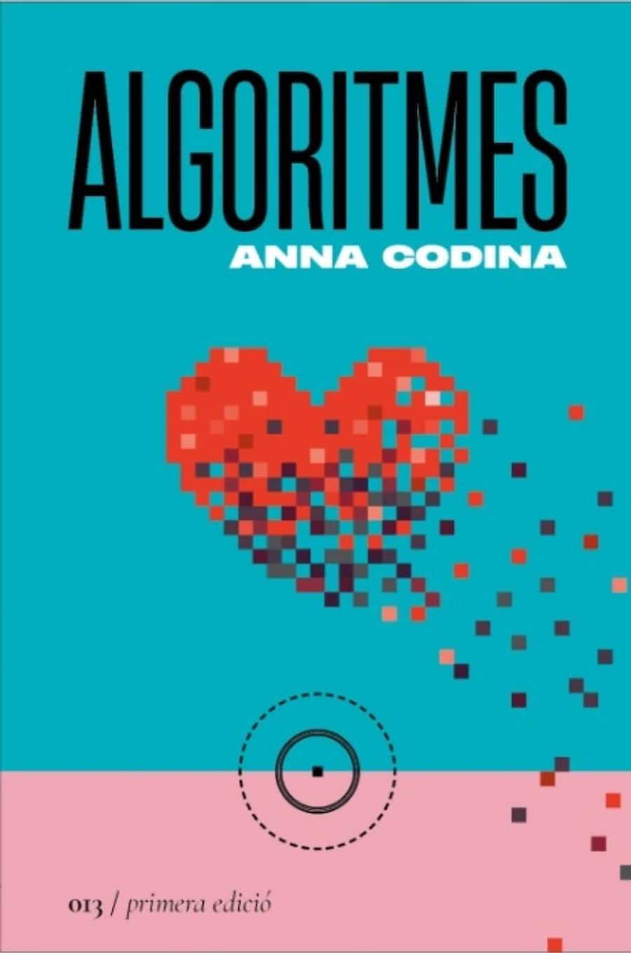 ALGORITMES | 9788419059130 | CODINA, ANNA | Llibreria La Gralla | Librería online de Granollers