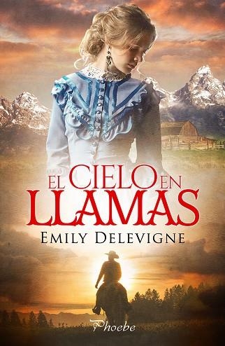 CIELO EN LLAMAS, EL | 9788419301758 | DELEVIGNE, EMILY | Llibreria La Gralla | Librería online de Granollers