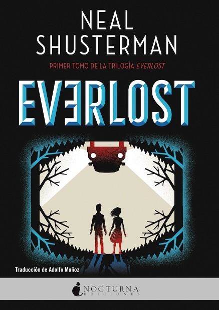 EVERLOST | 9788418440656 | SHUSTERMAN, NEAL | Llibreria La Gralla | Llibreria online de Granollers